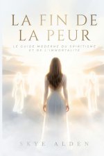 La Fin de la Peur