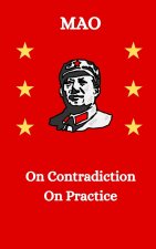 On Contradiction/On Practice