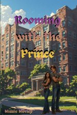 Rooming with the Prince