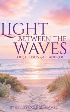 Light Between the Waves