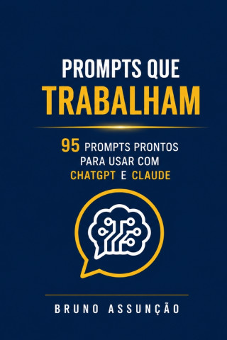 Prompts que Trabalham