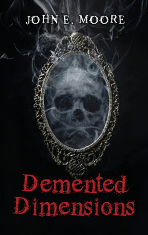 Demented Dimensions