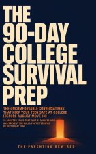 The 90-Day College Survival Prep