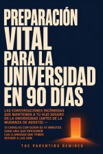 Preparación Vital Para La Universidad En 90 Días
