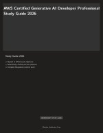 AWS Certified Generative AI Developer Professional Study Guide 2026