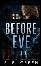 Before Eve