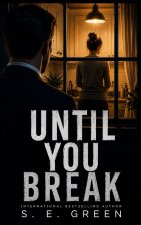 Until You Break