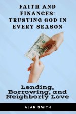 Lending, Borrowing, and Neighborly Love
