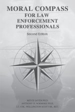 Moral Compass for Law Enforcement Professionals