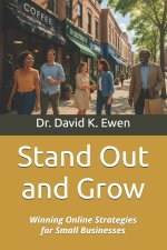 Stand Out and Grow