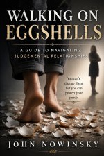 Walking on Eggshells