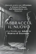 Abbraccia il Nuovo