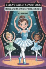Bella's Ballet Adventures