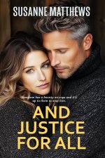 And Justice for All