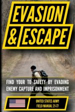 U.S. Army Evasion and Escape Manual (FM 21-77)