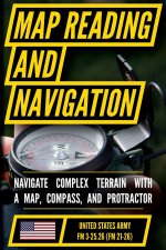 U.S. Army Map Reading and Land Navigation Manual (FM 3-25.26)