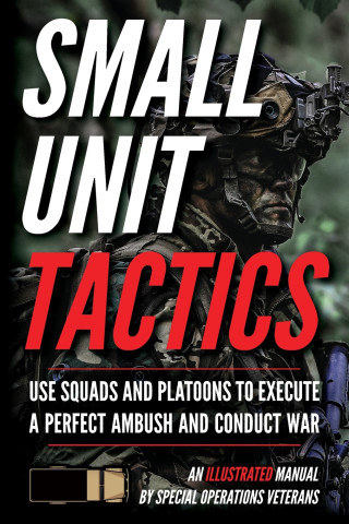 Small Unit Tactics