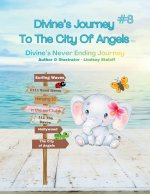 Divine's Journey To The City Of Angels