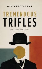 Tremendous Trifles