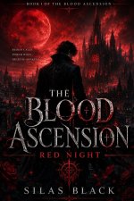 The Blood Ascension-Red Night