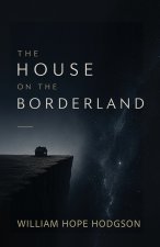 The House on the Borderland