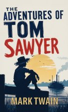 The Adventures of Tom Sawyer