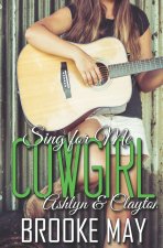 Sing for Me, Cowgirl