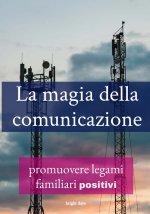 La magia della comunicazione