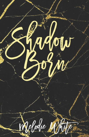 Shadow Born
