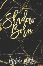 Shadow Born