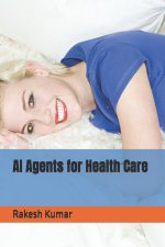 AI Agents for Health Care