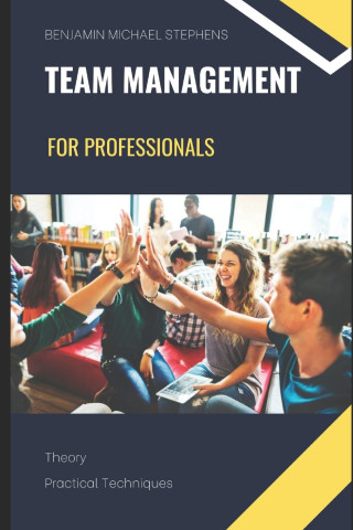 Team Management for Professionals