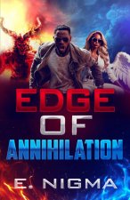 Edge of Annihilation