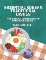 Essential Korean Traditional Dishes