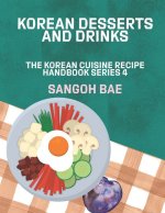 Korean Desserts and Drinks
