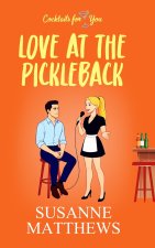 Love at the Pickleback