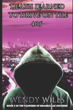 Death Learned to Drive on the 405