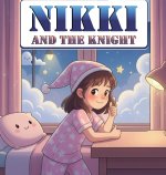Nikki and the Knight