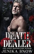 The Death Dealer (Love Like a Loaded Gun, 1)