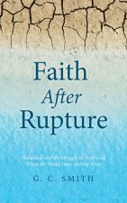 Faith After Rupture