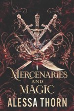 Mercenaries and Magic