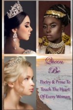 Queen Be