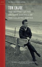 The History of the Decline and Fall of the Galactic Empire