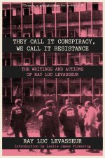 They Call It Conspiracy We Call It Resistance