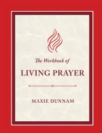 The Workbook of Living Prayer