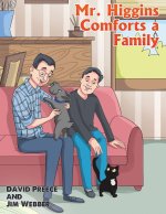 Mr. Higgins Comforts a Family