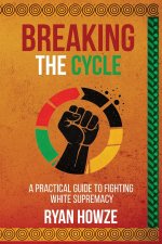 Breaking The Cycle