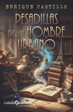 Pesadillas de un hombre urbano