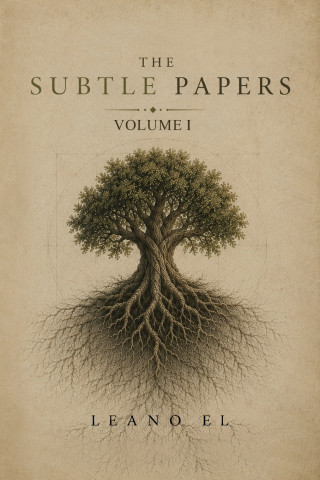 The Subtle Papers