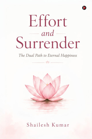 Effort and Surrender